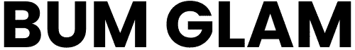BumGlam®